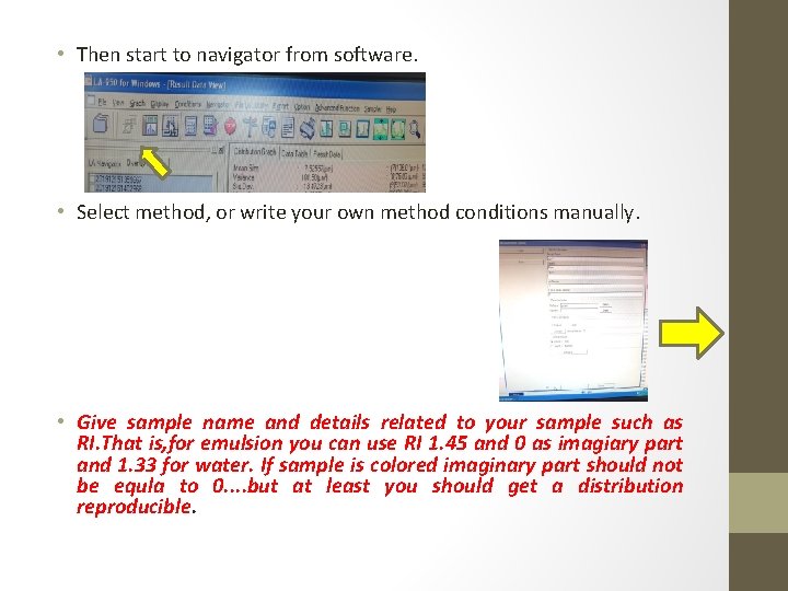 • Then start to navigator from software. • Select method, or write your • Then start to navigator from software. • Select method, or write your