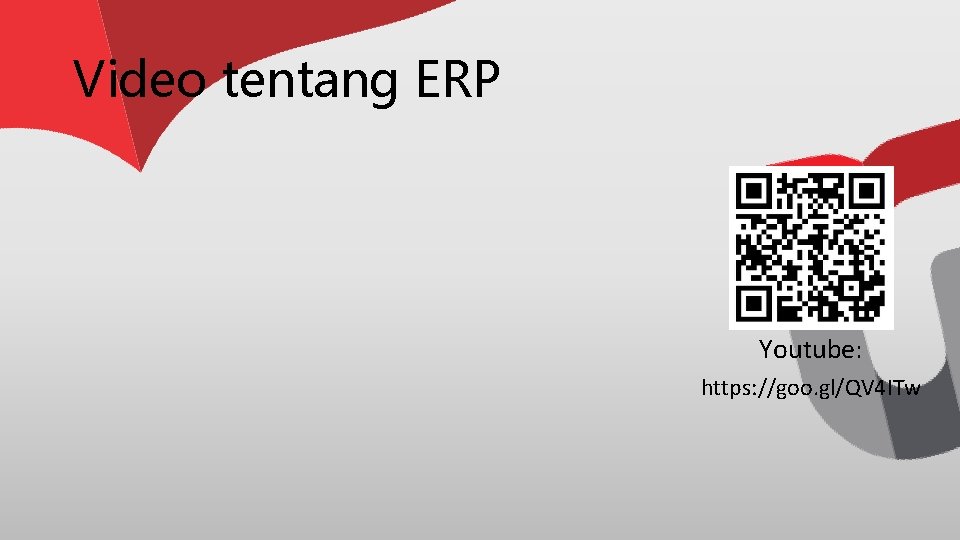 Video tentang ERP Youtube: https: //goo. gl/QV 4 ITw 