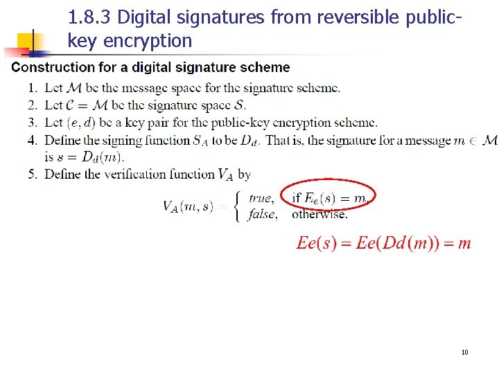 1. 8. 3 Digital signatures from reversible publickey encryption 10 