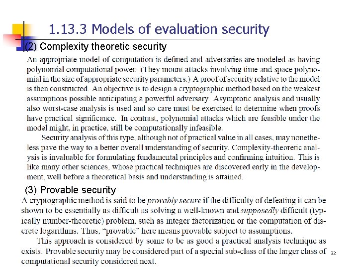 1. 13. 3 Models of evaluation security (2) Complexity theoretic security (3) Provable security