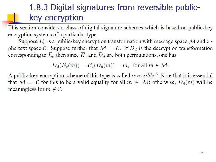 1. 8. 3 Digital signatures from reversible publickey encryption 9 