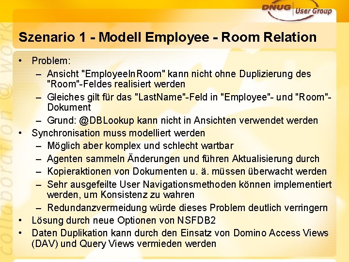 Szenario 1 - Modell Employee - Room Relation • Problem: – Ansicht "Employee. In.