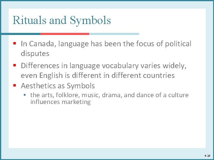 Rituals and Symbols § In Canada, language has been the focus of political disputes