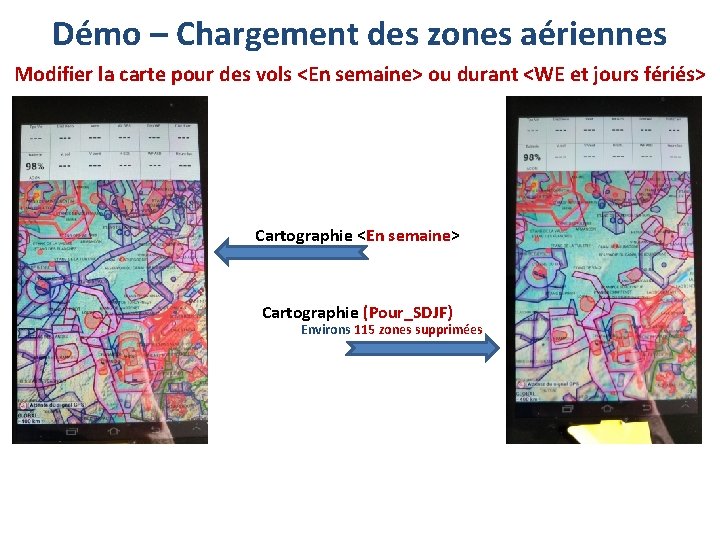 Démo – Chargement des zones aériennes Modifier la carte pour des vols <En semaine>