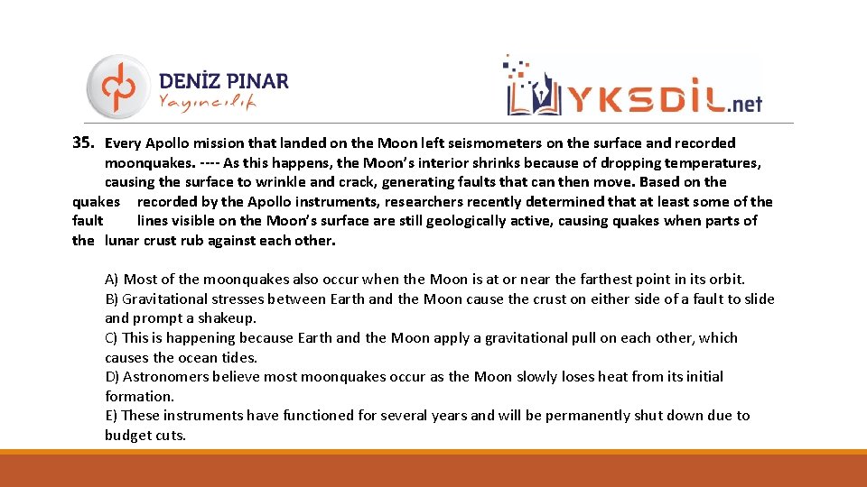 35. Every Apollo mission that landed on the Moon left seismometers on the surface