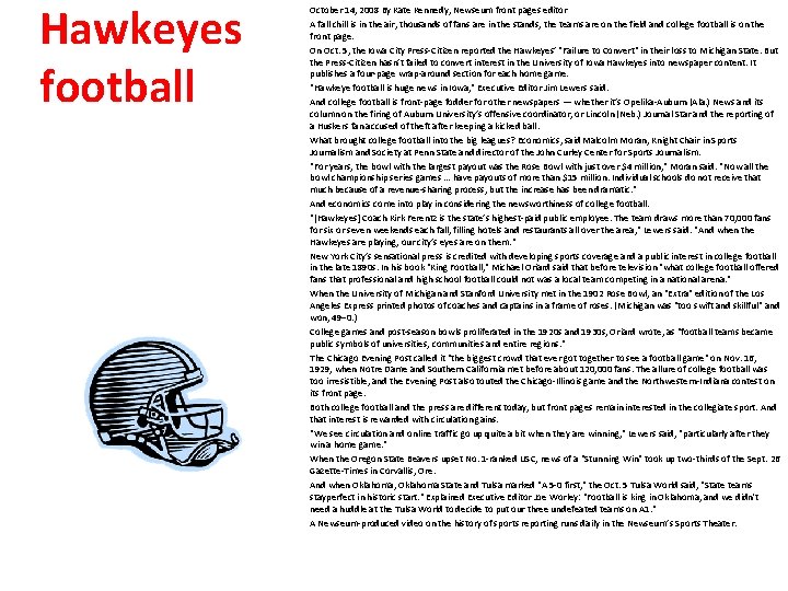 Hawkeyes football October 14, 2008 By Kate Kennedy, Newseum front pages editor A fall