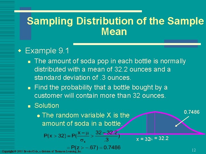 Sampling Distribution of the Sample Mean w Example 9. 1 n n n The