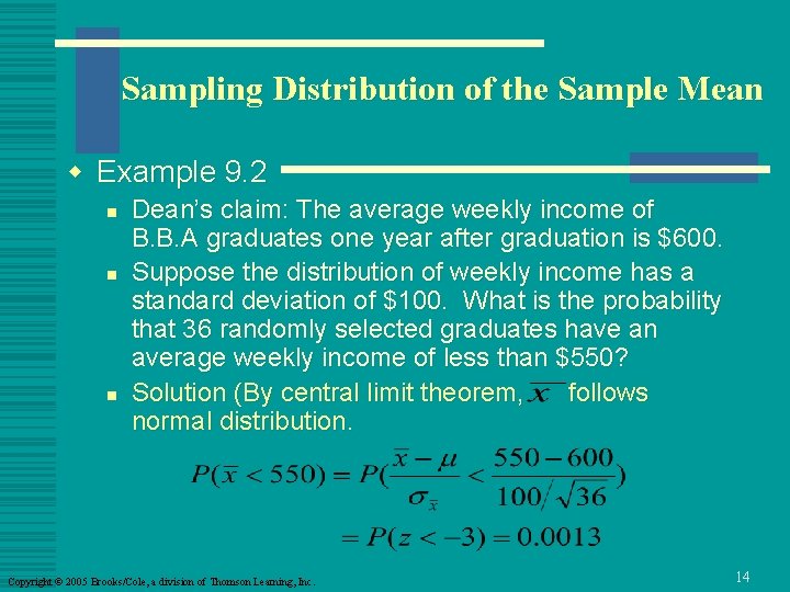 Sampling Distribution of the Sample Mean w Example 9. 2 n n n Dean’s