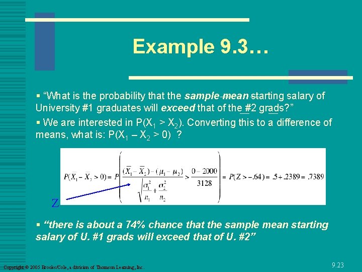 Example 9. 3… § “What is the probability that the sample mean starting salary