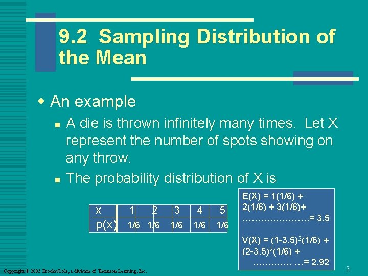 9. 2 Sampling Distribution of the Mean w An example n n A die