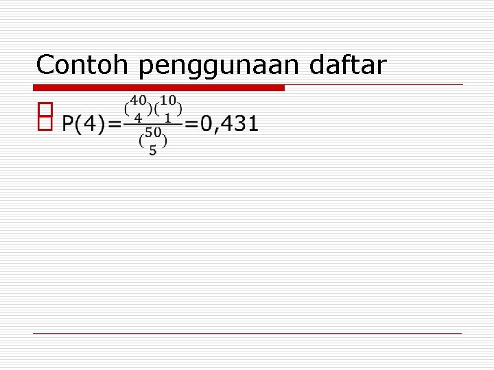 Contoh penggunaan daftar o 