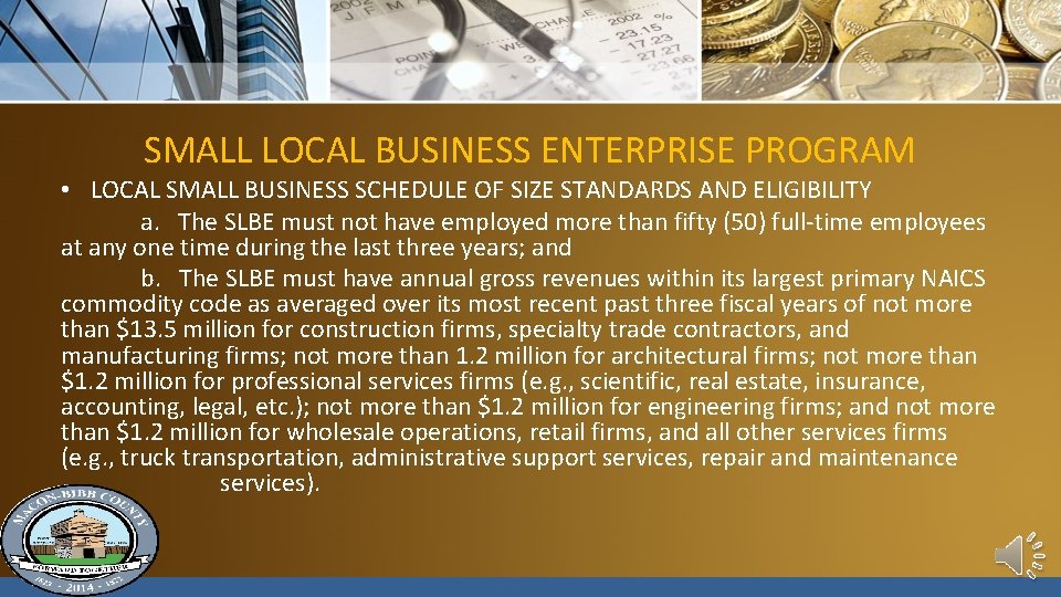 SMALL LOCAL BUSINESS ENTERPRISE PROGRAM • LOCAL SMALL BUSINESS SCHEDULE OF SIZE STANDARDS AND