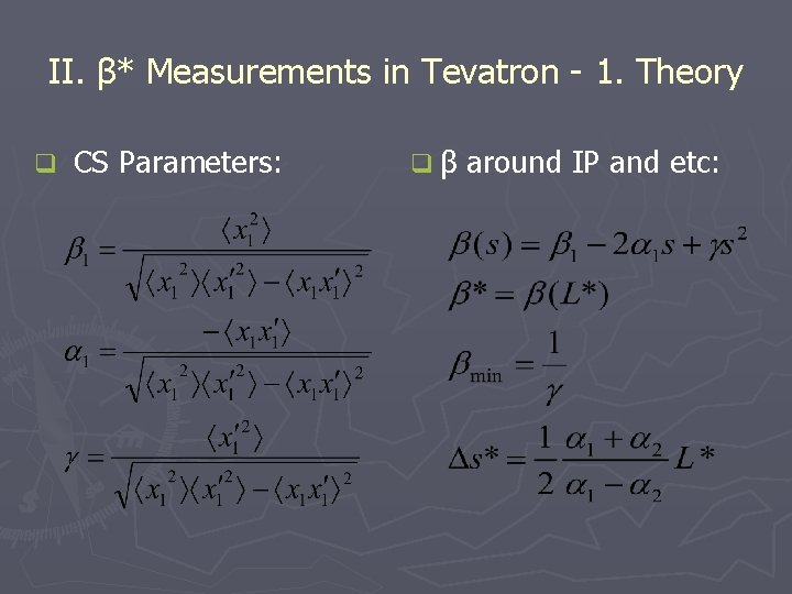 II. β* Measurements in Tevatron - 1. Theory q CS Parameters: qβ around IP