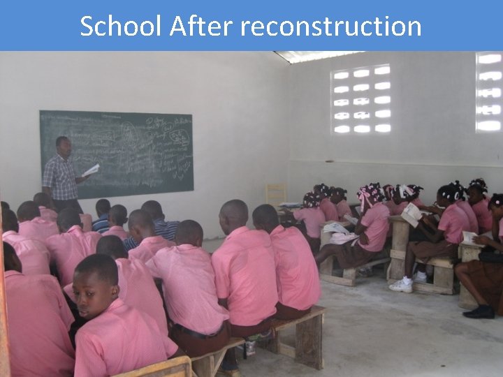 School After reconstruction 