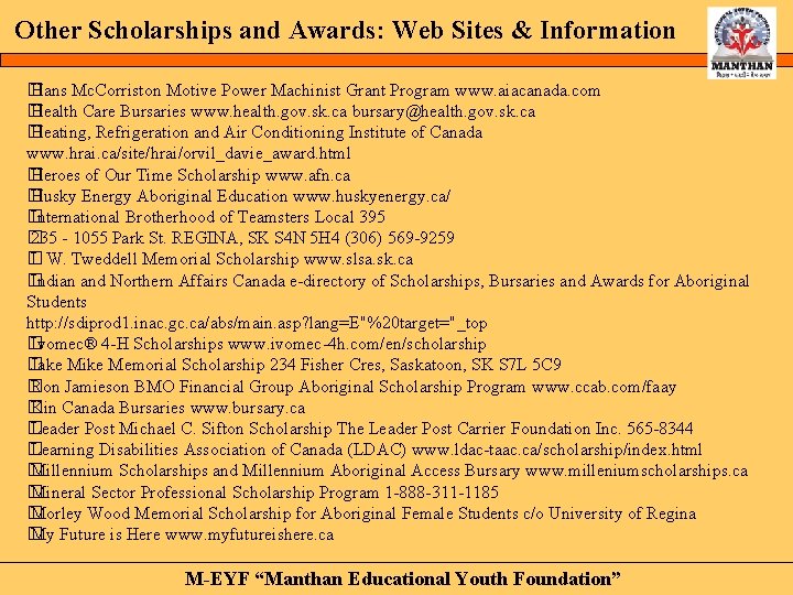 Other Scholarships and Awards: Web Sites & Information � Hans Mc. Corriston Motive Power