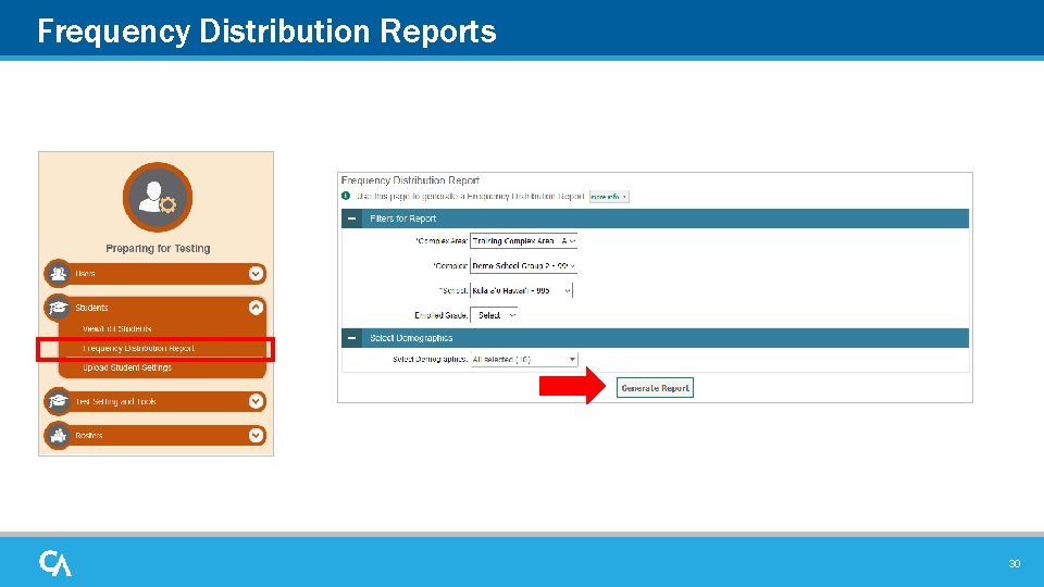 Frequency Distribution Reports 30 