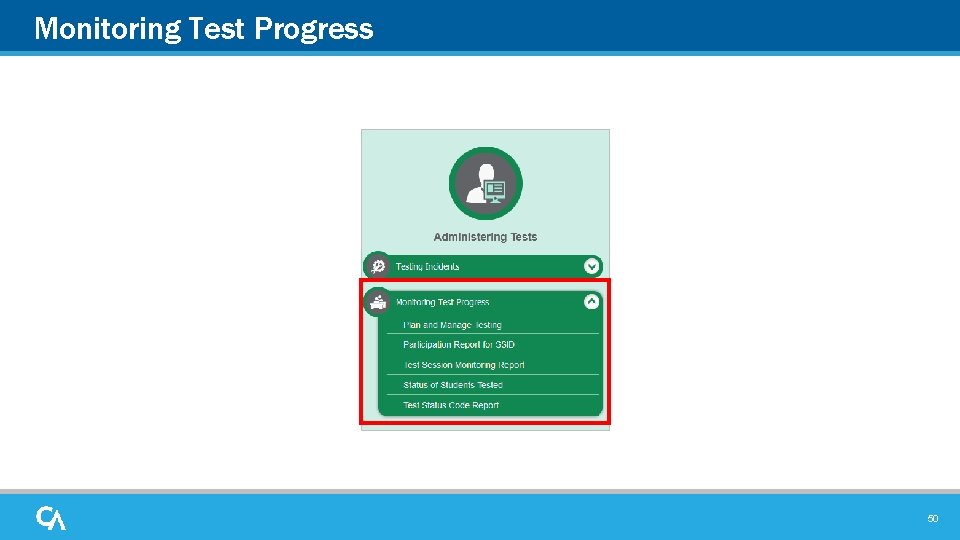 Monitoring Test Progress 50 