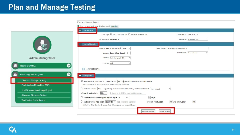 Plan and Manage Testing 51 