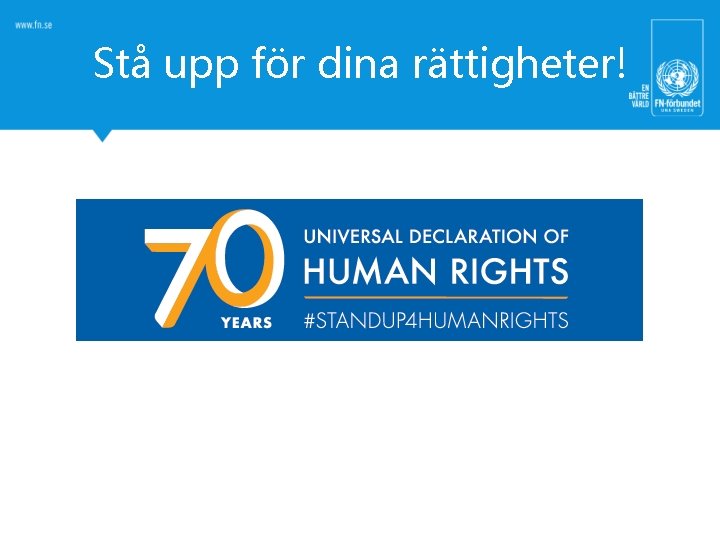 Stå upp för dina rättigheter! 