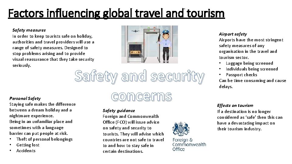 Factors influencing global travel and tourism Safety measures In order to keep tourists safe