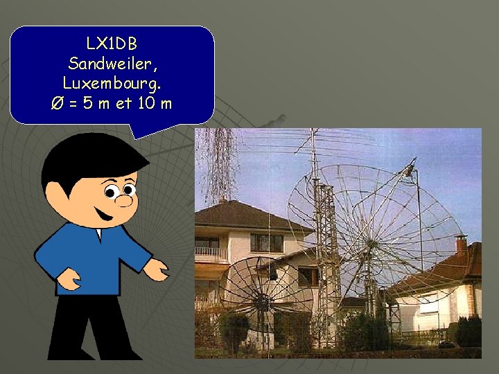 LX 1 DB Sandweiler, Luxembourg. Ø = 5 m et 10 m 