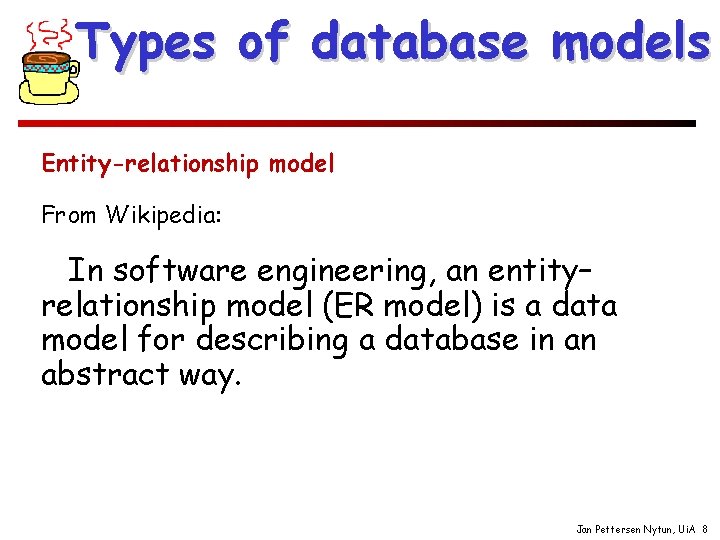 Some Database Models Mapping tofrom UML From Wikipedia