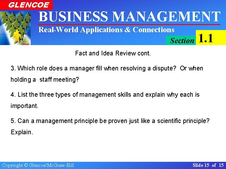 GLENCOE BUSINESS MANAGEMENT Real-World Applications & Connections Section 1. 1 Fact and Review cont.