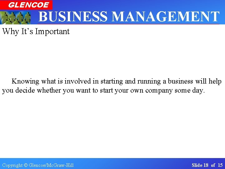 GLENCOE BUSINESS MANAGEMENT Real-World Applications & Connections Why It’s Important Section 1. 1 The