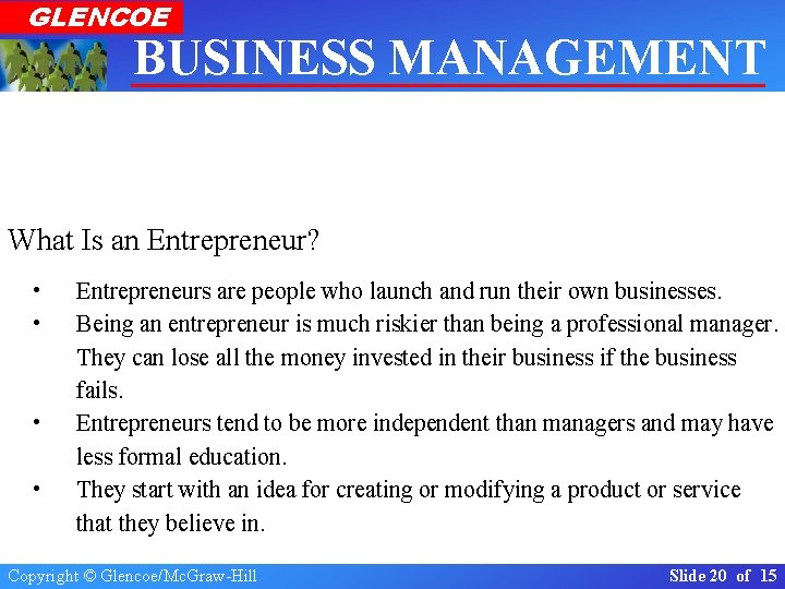 GLENCOE BUSINESS MANAGEMENT Real-World Applications & Connections Section 1. 1 The Importance of Business