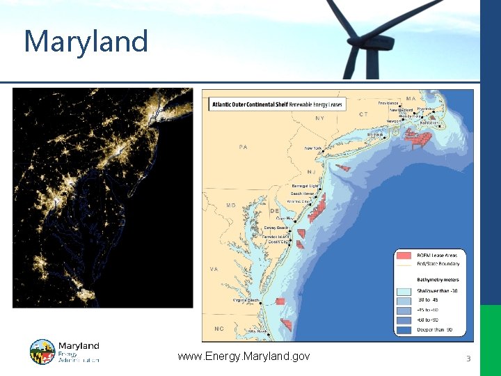 Maryland www. Energy. Maryland. gov 3 