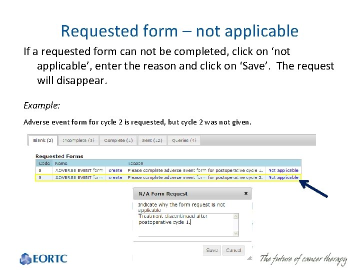 Requested form – not applicable If a requested form can not be completed, click