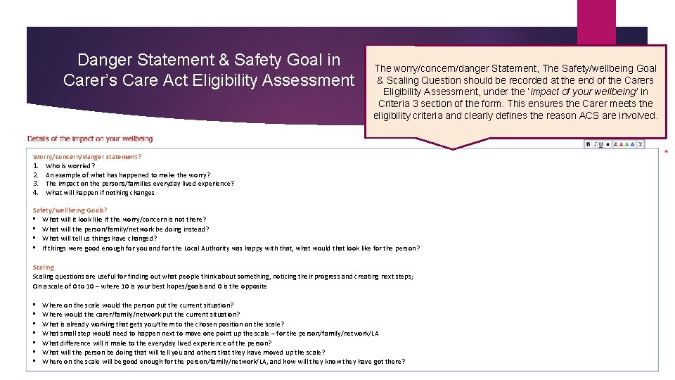 Danger Statement & Safety Goal in Carer’s Care Act Eligibility Assessment The worry/concern/danger Statement,