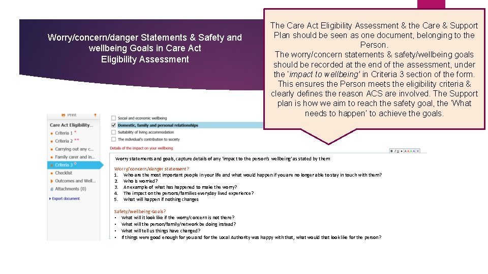 Worry/concern/danger Statements & Safety and wellbeing Goals in Care Act Eligibility Assessment The Care