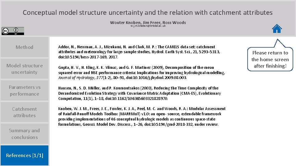 Conceptual model structure uncertainty and the relation with catchment attributes Wouter Knoben, Jim Freer,