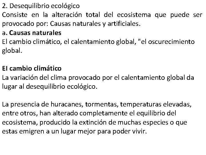 Equilibrio y desequilibrio del ecosistema 1 Equilibrio del