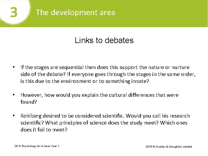 The development area Links to debates • If the stages are sequential then does
