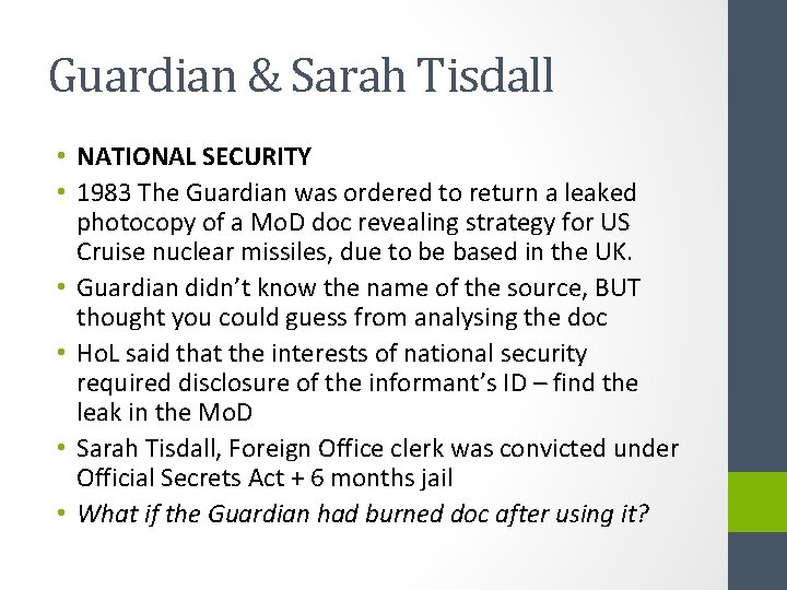 Guardian & Sarah Tisdall • NATIONAL SECURITY • 1983 The Guardian was ordered to