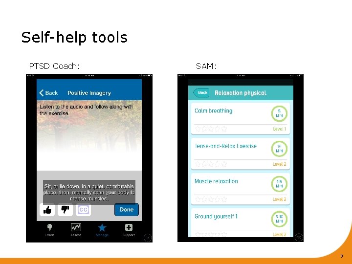 Self-help tools PTSD Coach: SAM: 9 