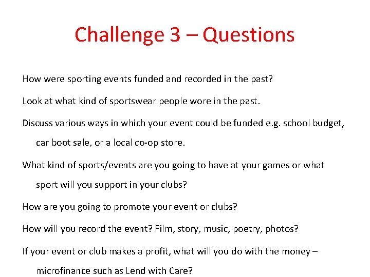 Challenge 3 – Questions How were sporting events funded and recorded in the past?
