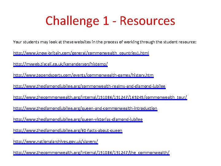 Challenge 1 - Resources Your students may look at these websites in the process