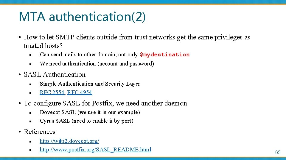 MTA authentication(2) • How to let SMTP clients outside from trust networks get the