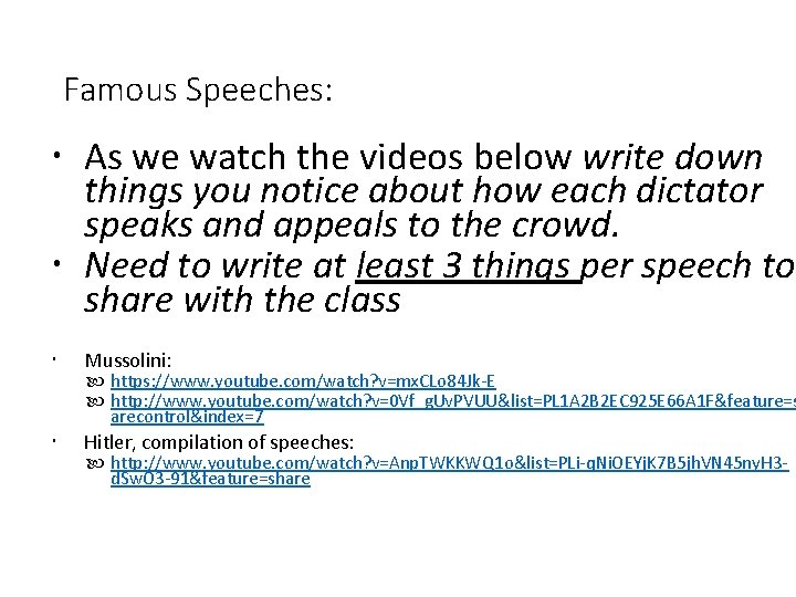 Famous Speeches: As we watch the videos below write down things you notice about