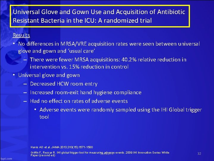 Universal Glove and Gown Use and Acquisition of Antibiotic Resistant Bacteria in the ICU: