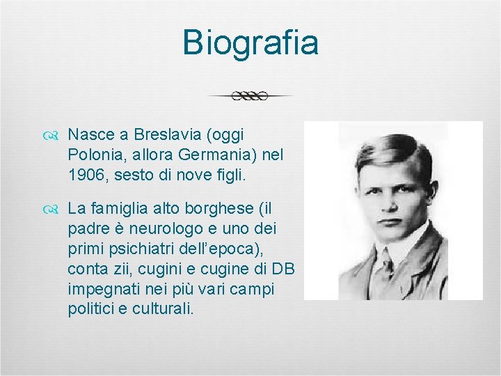 Biografia Nasce a Breslavia (oggi Polonia, allora Germania) nel 1906, sesto di nove figli.