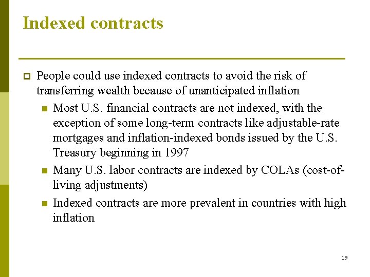 Indexed contracts p People could use indexed contracts to avoid the risk of transferring