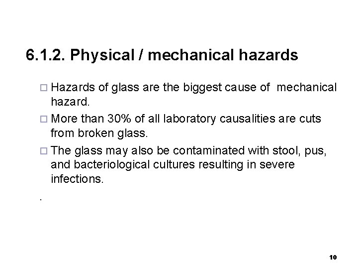 CHAPTER 6 LABORATORY ACCIDENTS AND SAFETY 1 Acknowledgment