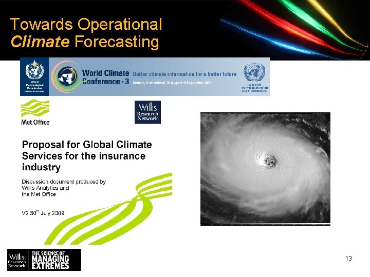 Towards Operational Climate Forecasting 13 