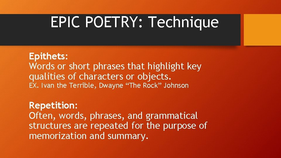 EPIC POETRY: Technique Epithets: Words or short phrases that highlight key qualities of characters