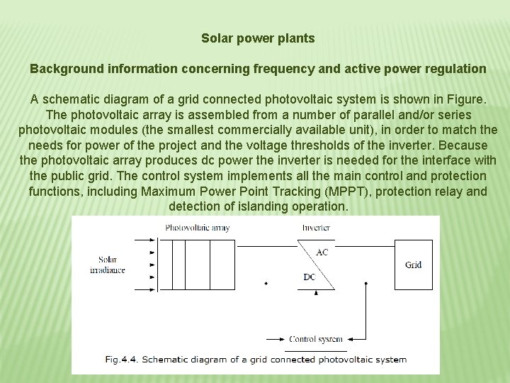 Solar power plants Background information concerning frequency and active power regulation A schematic diagram