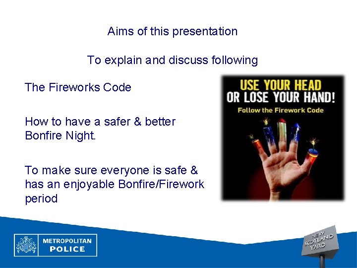 Aims of this presentation To explain and discuss following The Fireworks Code How to